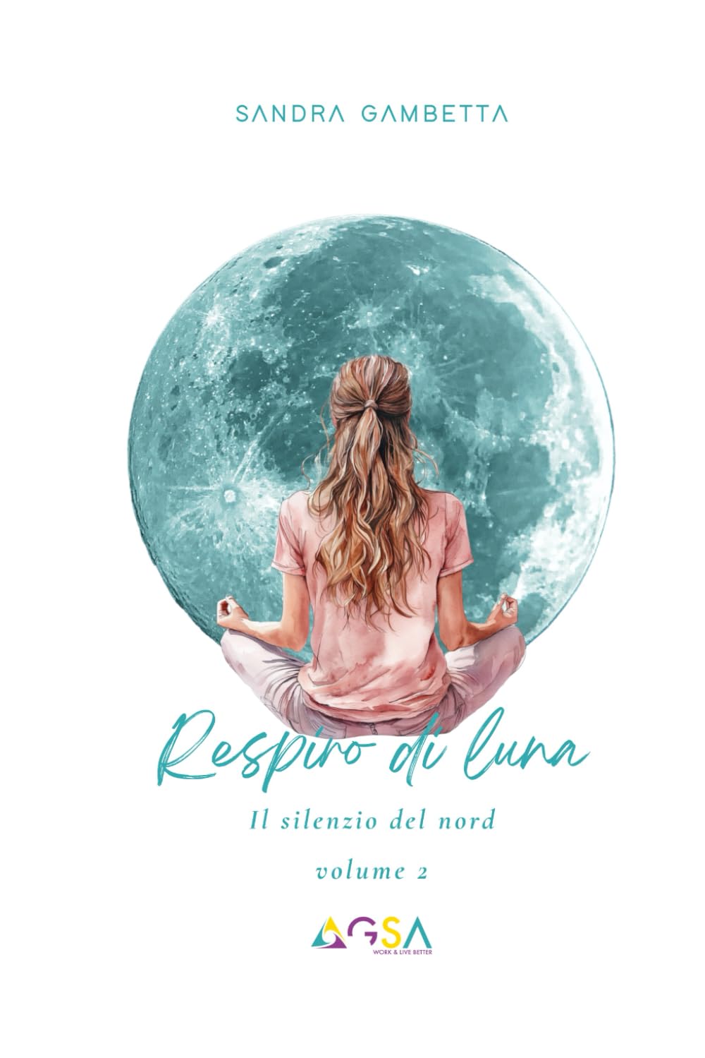 Respiro di luna: Il silenzio del nord