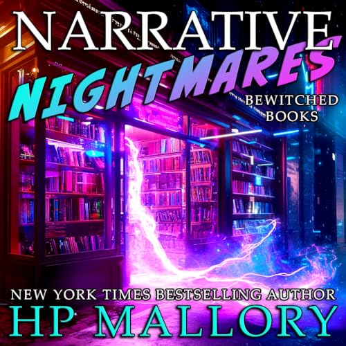 Narrative Nightmares: A Paranormal Women's Fiction Novel (Bewitched Books Book 2)