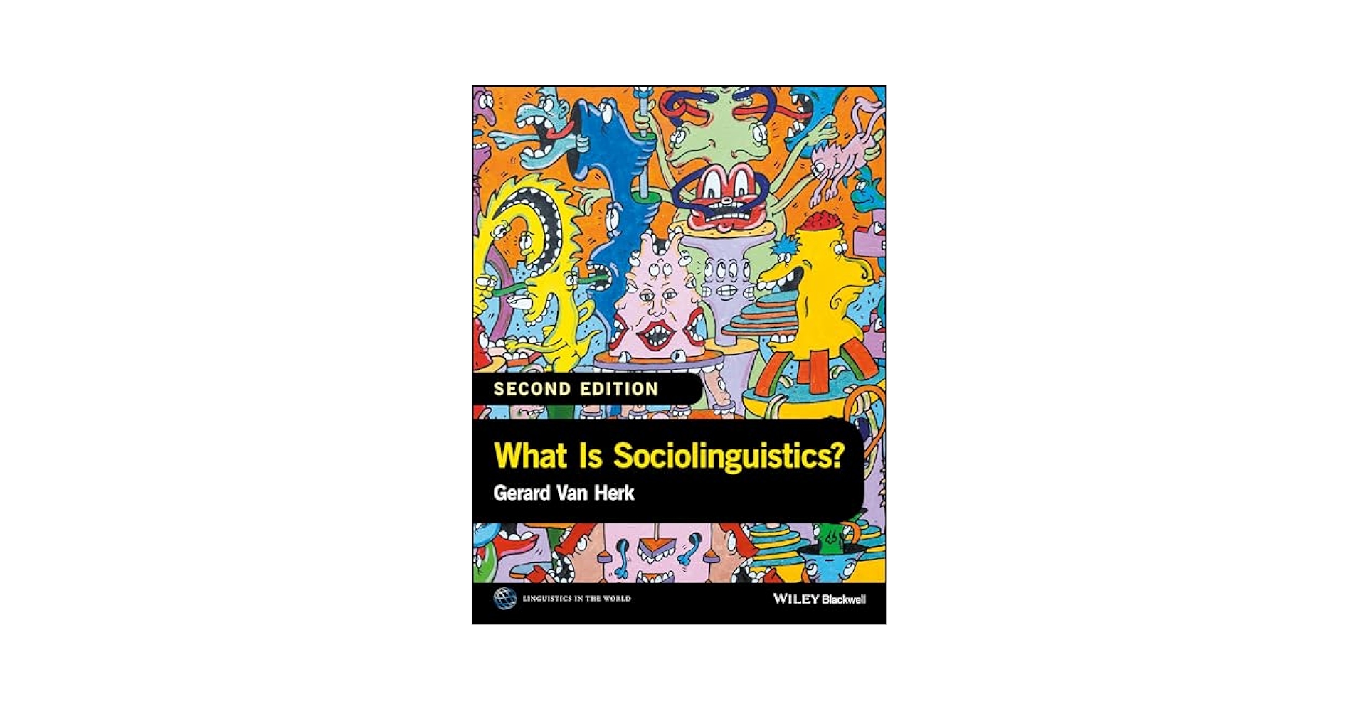語学・辞書・学習参考書 What Is Sociolinguistics What Is Sociolinguistics? (Linguistics in the World): Van