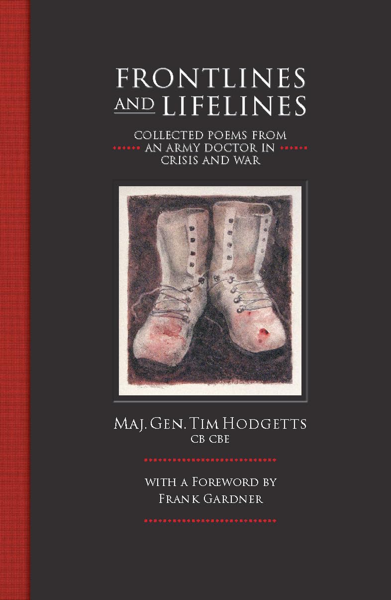 Frontlines and Lifelines by Tim Hodgetts HARDBACK 9781916846319