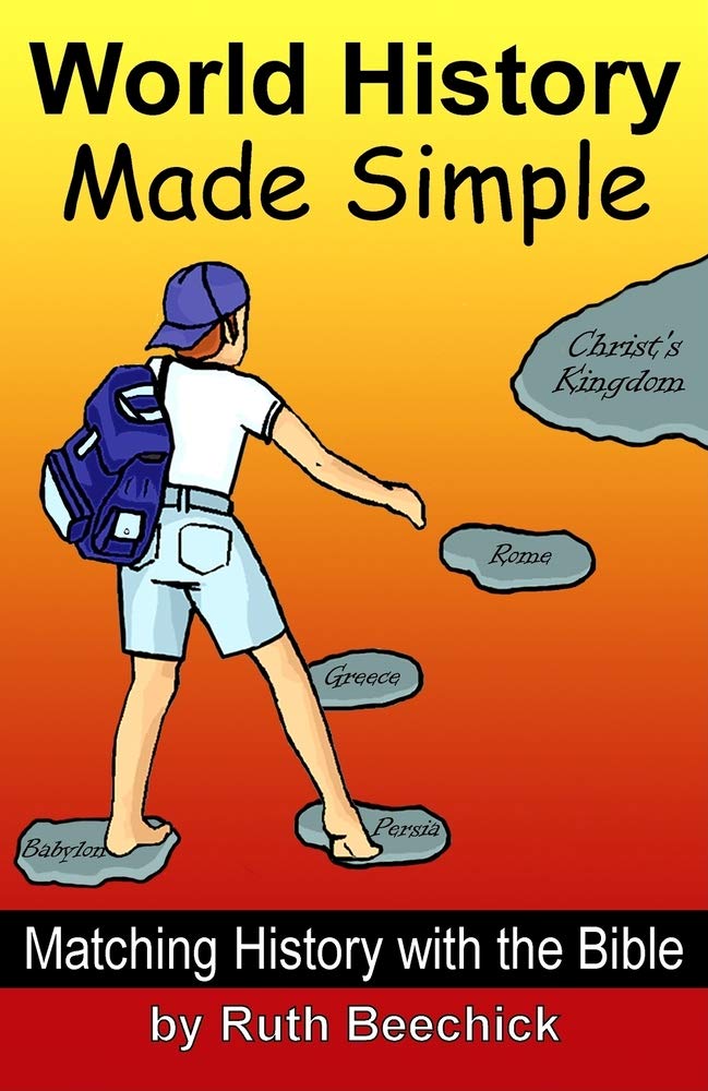 World History Made Simple: Matching History With the Bible