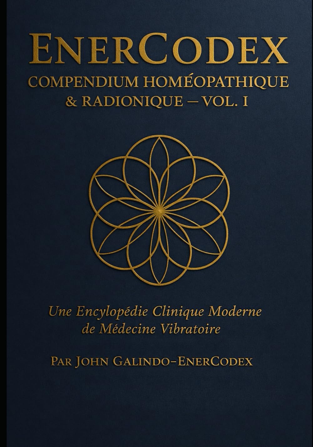 Compendium homéopathique et radionique — Vol. I