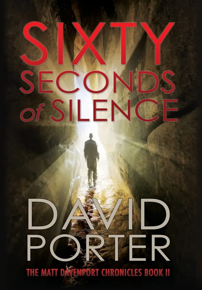 Sixty Seconds of Silence (The Matt Davenport Chronicles)