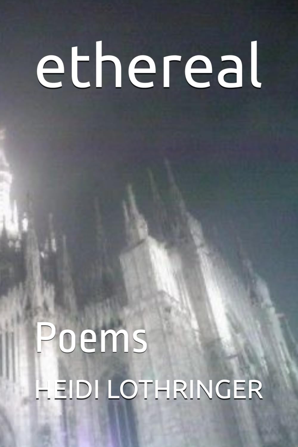 ethereal: Poems