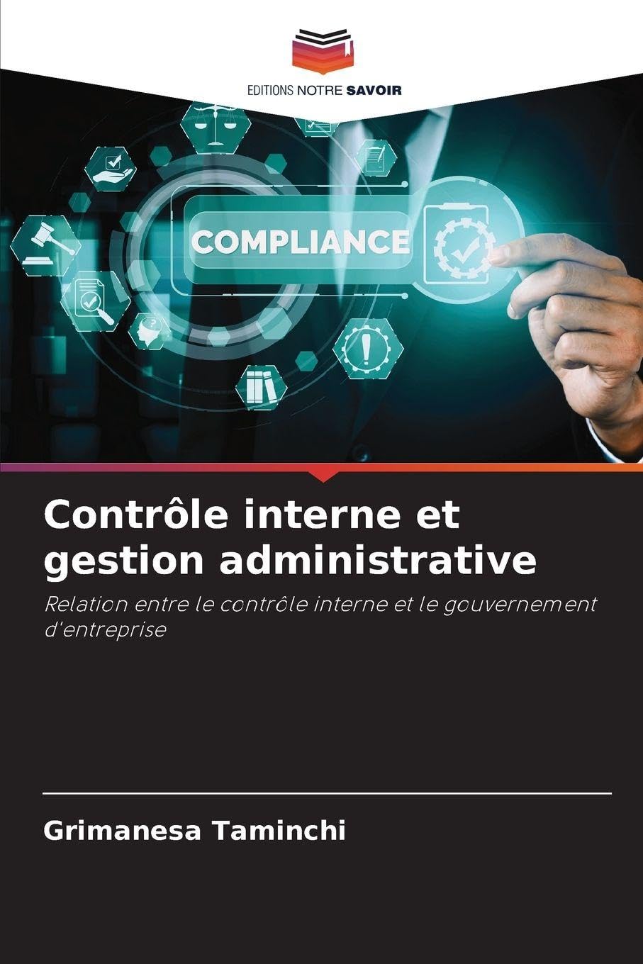 Contrôle interne et gestion administrative: Relation entre le contrôle interne et le gouvernement d'entreprise