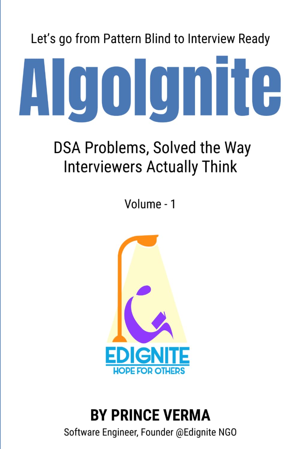 AlgoIgnite: DSA Problems solved the way interviewers think