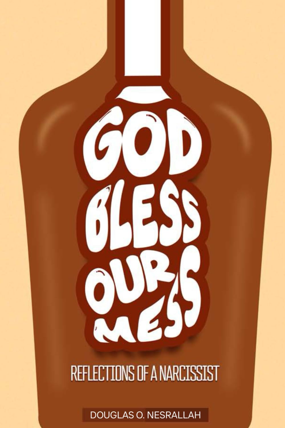 God Bless Our Mess: Reflections Of A Narcissist