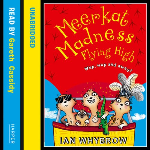 Meerkat Madness: Flying High