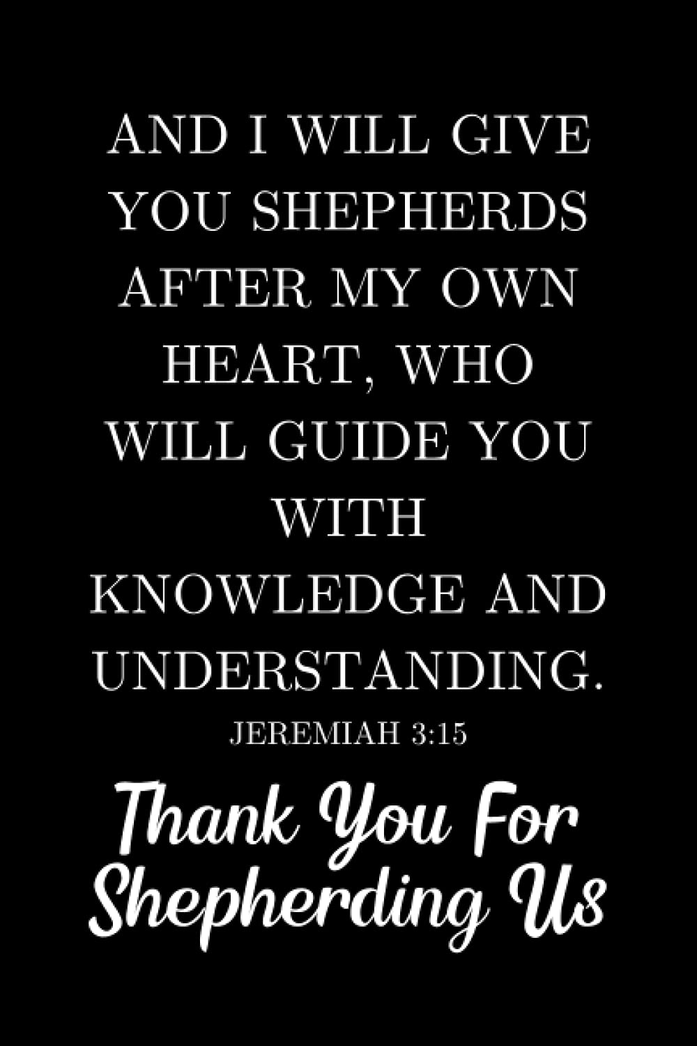 Thank You For Shepherding Us: Pastor Appreciation Notebook With Lined Pages, A Great Gift Idea For Preachers or Ministers