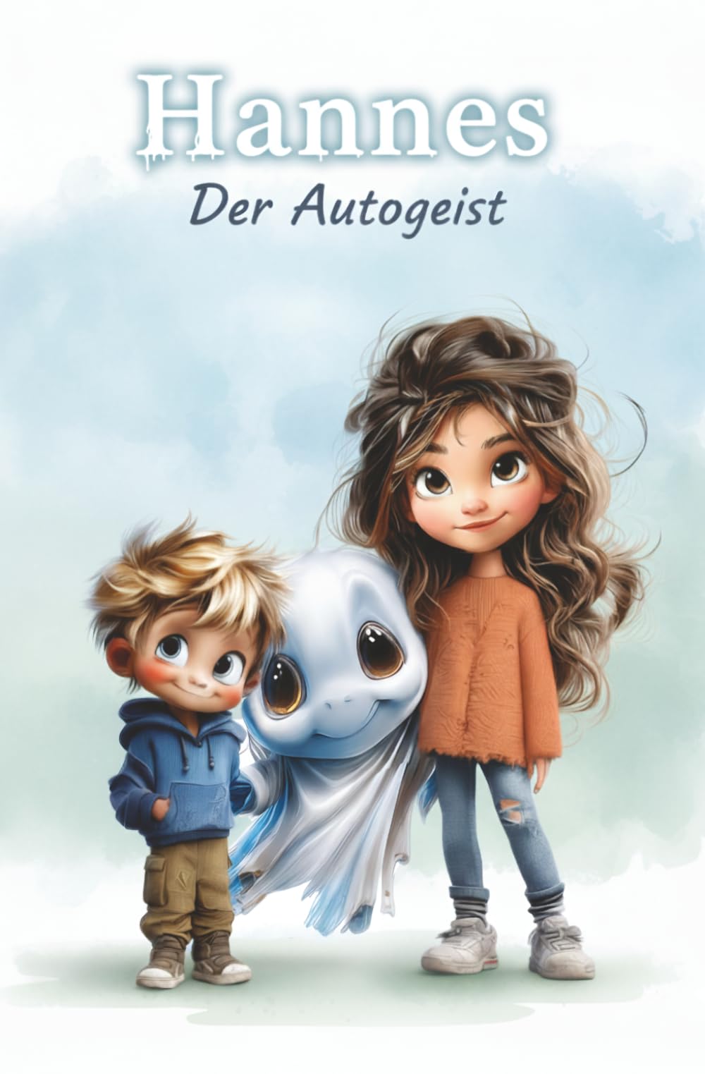 Hannes, der Autogeist: Ein lustiges Buch über Geister, Gespenster, Mut und Freundschaft (Der alte Mann und die magischen Welten)