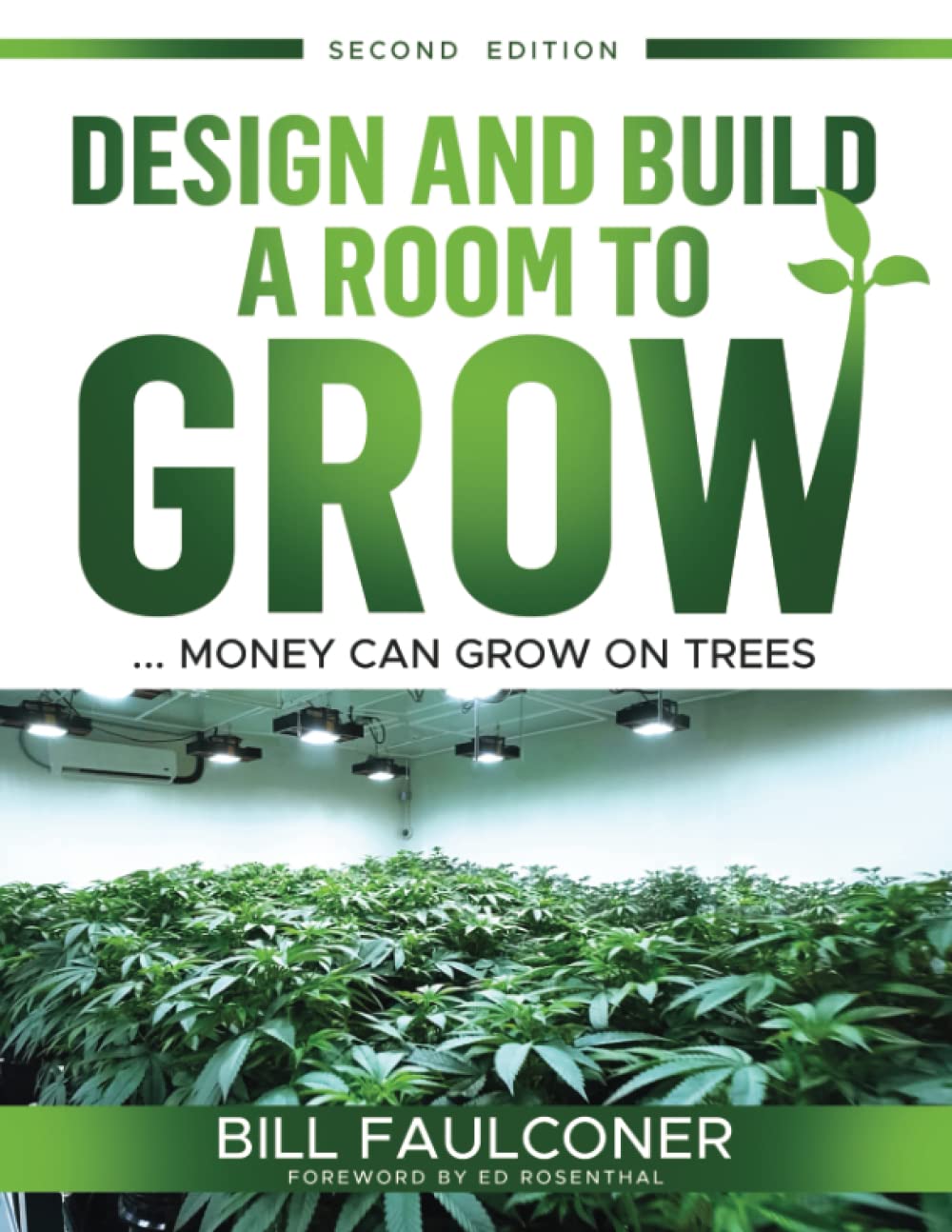 Design and Build a Room to Grow 2nd Edition: Money Can Grow On Trees