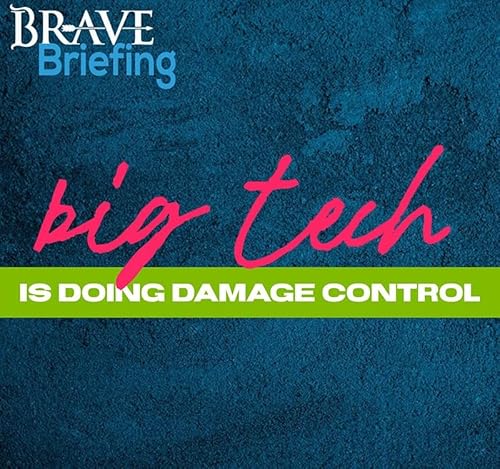 Big Tech is Doing Damage Control