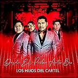 Los Hijos Del Cartel
