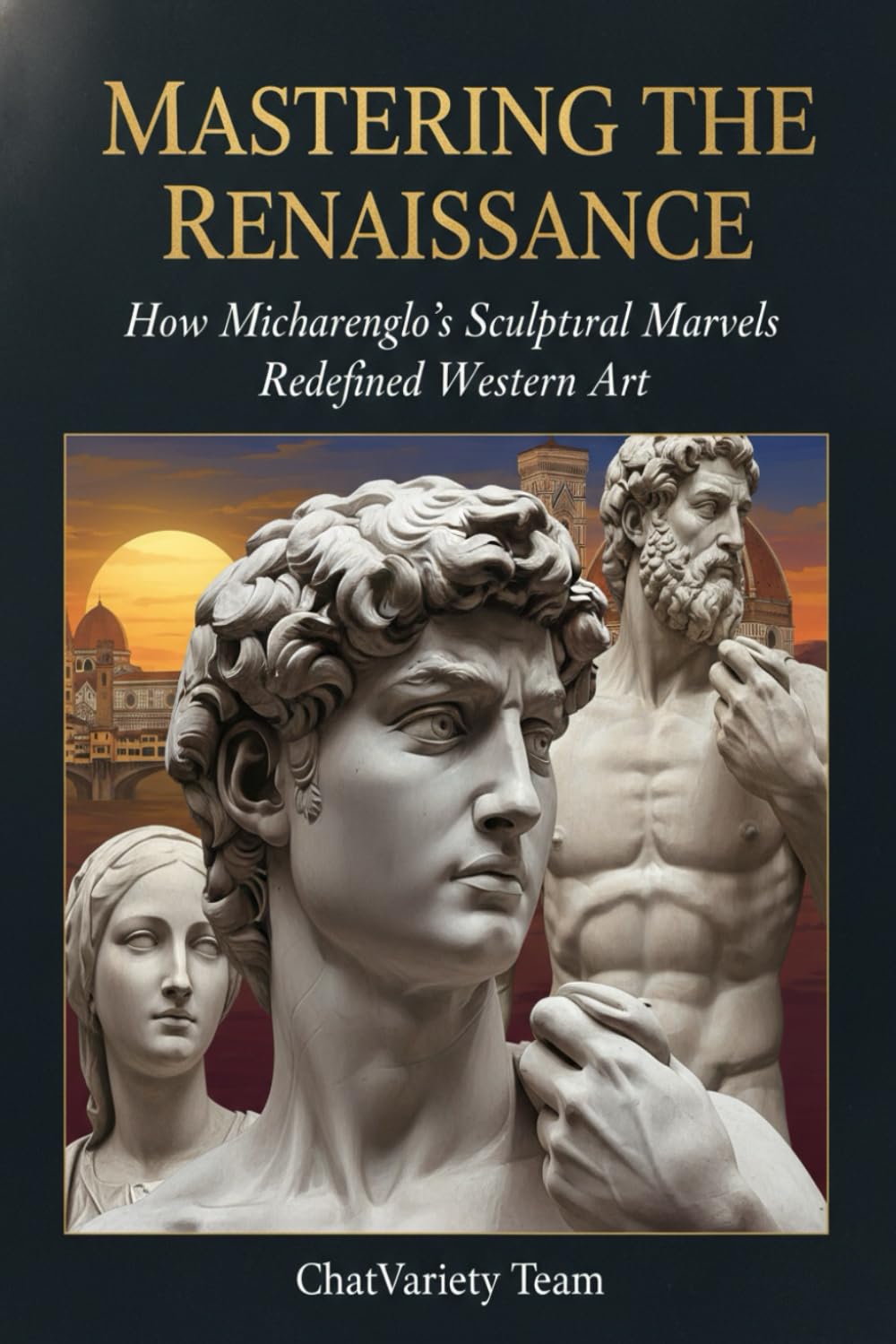 Mastering the Renaissance: How Michelangelo's Sculptural Marvels Redefined Western Art