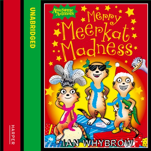 Awesome Animals – Merry Meerkat Madness