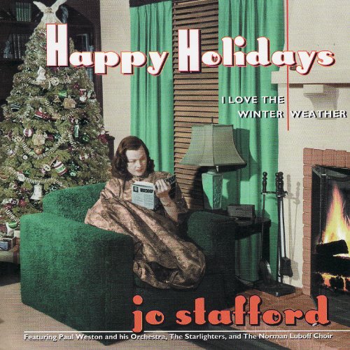 Jo Stafford feat. Paul Weston & His Orchestra, The Starlighters & The Norman Luboff Choir