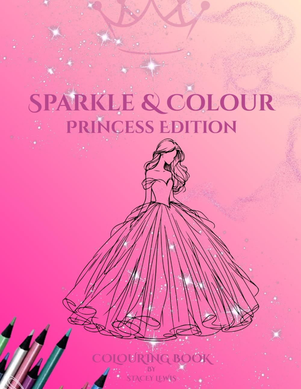 Sparkle & Colour: Princess Edition