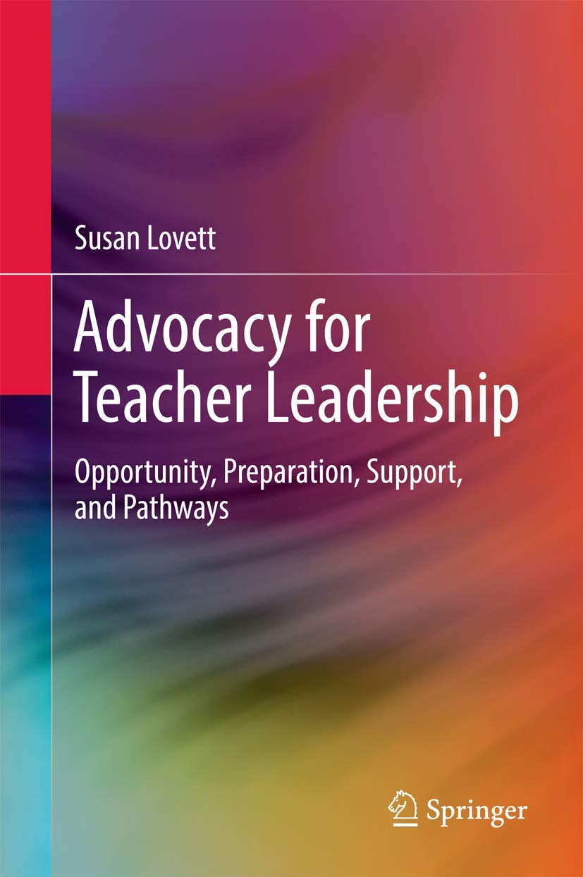 Buy Advocacy for Teacher Leadership: Opportunity, Preparation, Support, and Pathways (Springerbriefs in Education) — BookShops.in