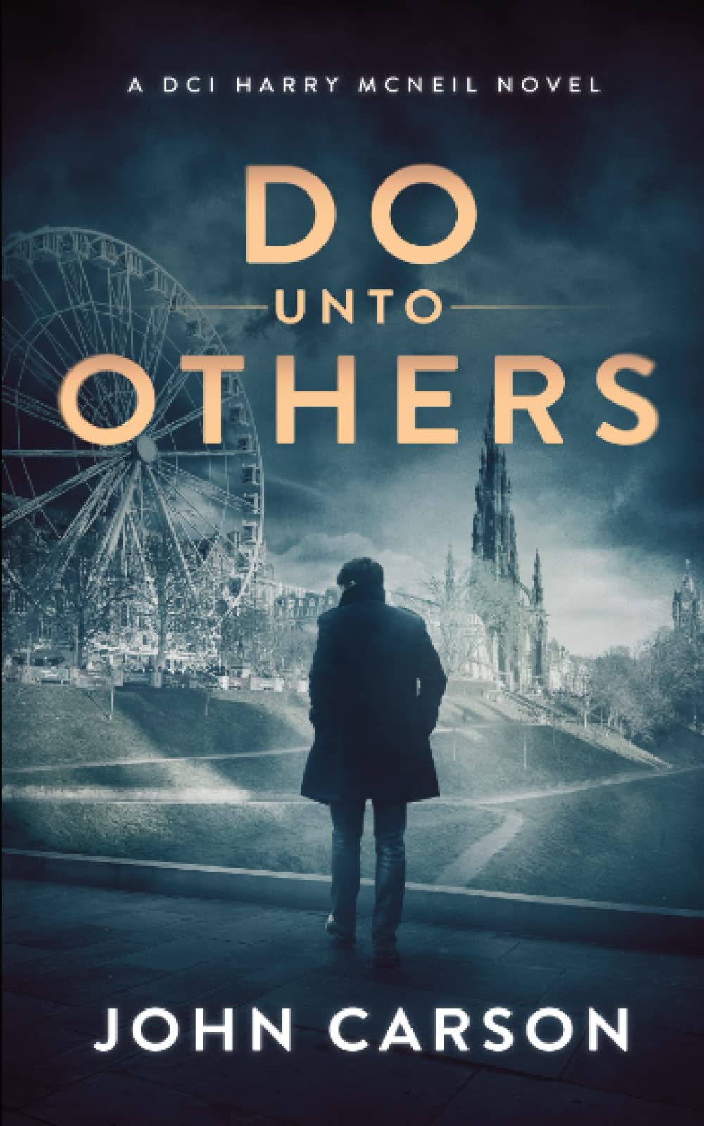 Do Unto Others: DCI Harry McNeil Crime Thriller: 17