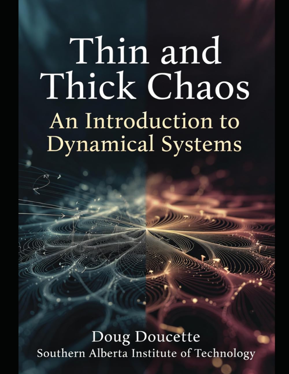 Thin and Thick Chaos: An Introduction to Dynamical Systems