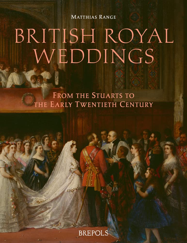 Livre Mariages Royaux Britanniques l'histoire des Stuarts au XXe siècle