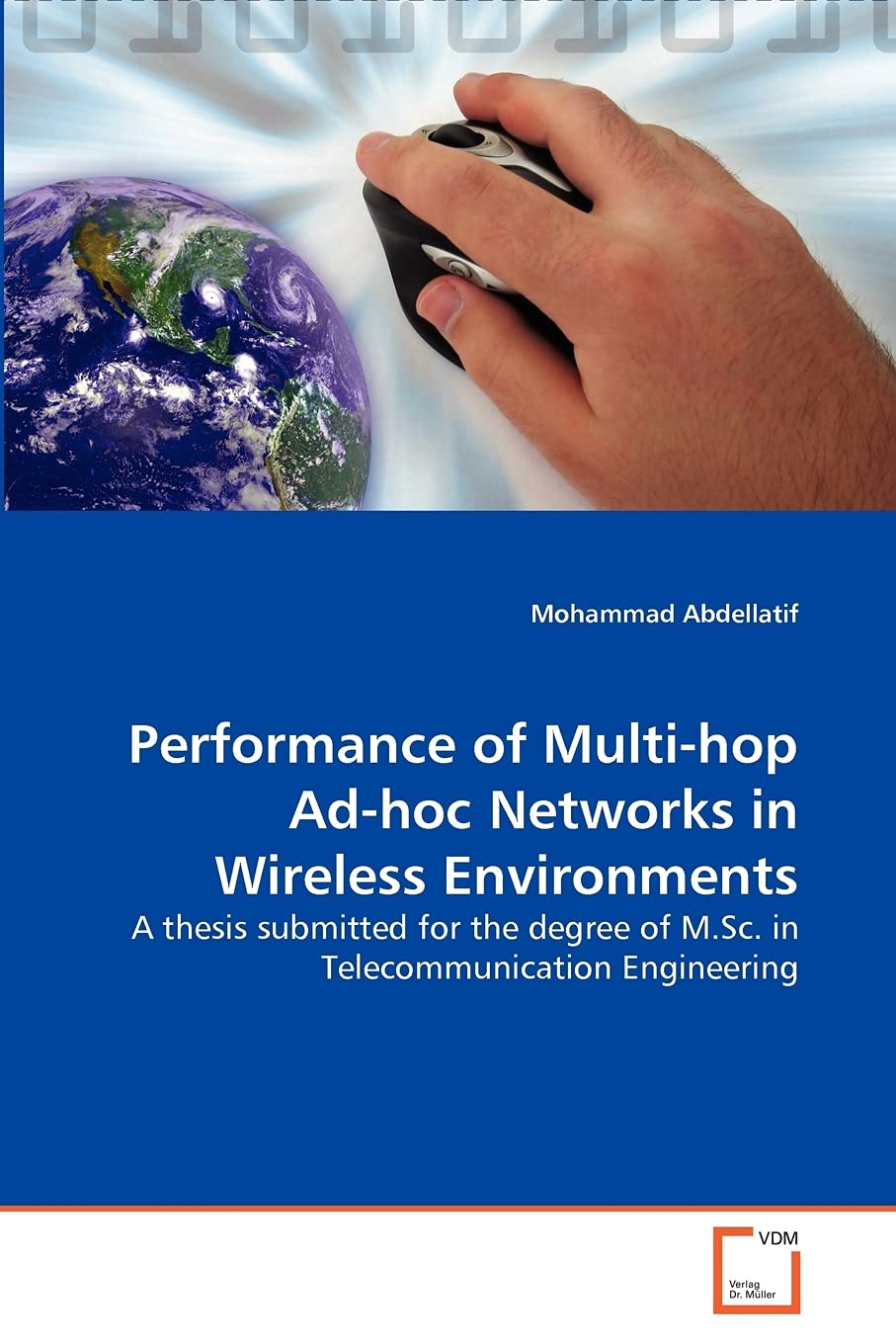 Performance of Multi-hop Ad-hoc Networks in Wireless Environments: A thesis submitted for the degree of M.Sc. in Telecommunication Engineering
