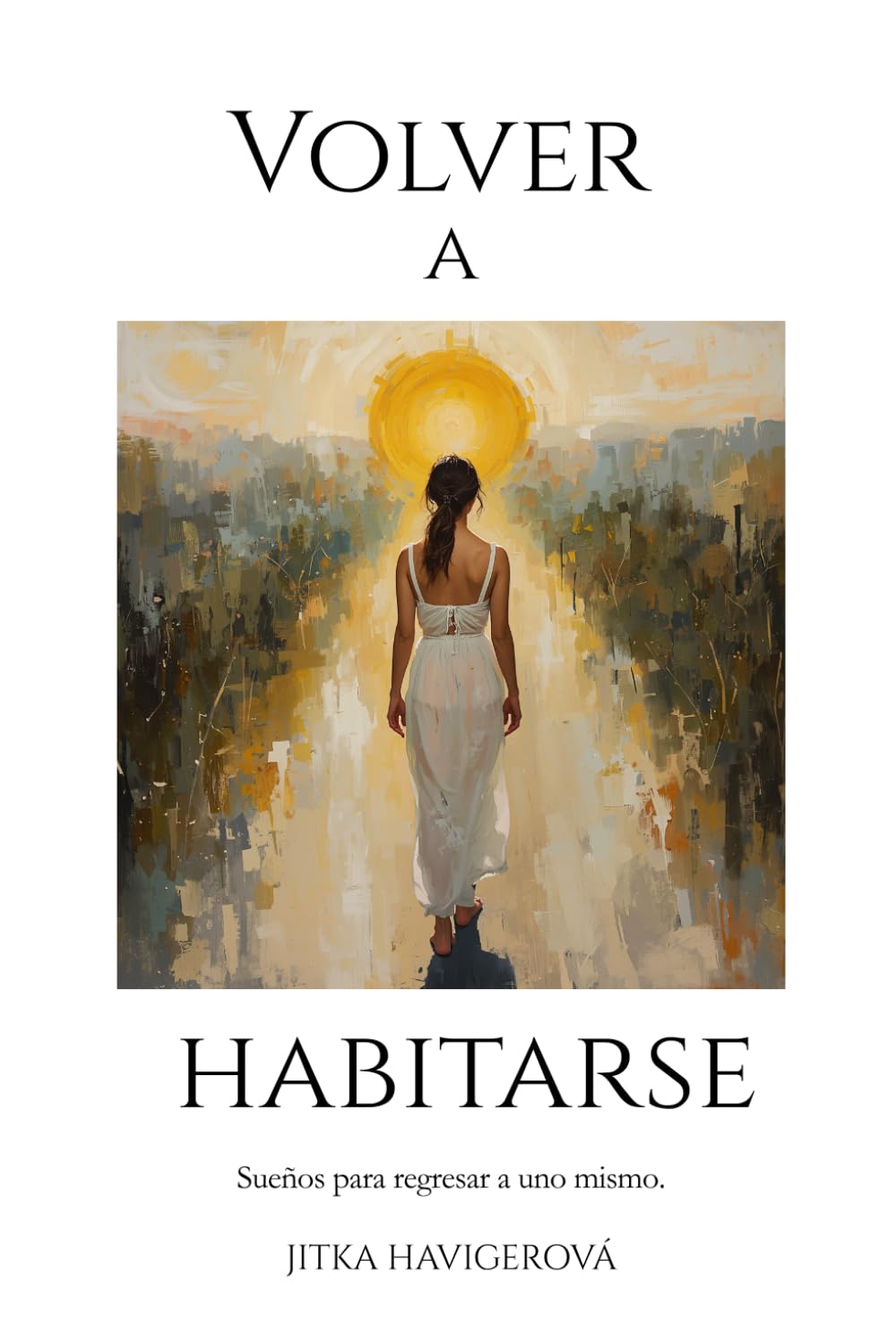 Volver a habitarse: Sueños para regresar a uno mismo