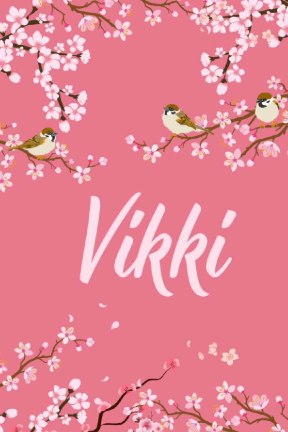 Vikki: Cute Personalized Notebook With Name For Vikki | Great Journal Gift Idea, 6x9, 120 Pages