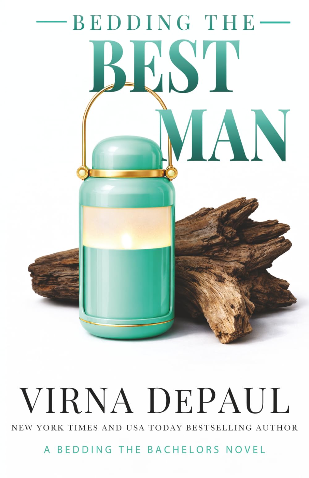 Bedding the Best Man: A Second-Chance Wedding Romance (Bedding the Bachelors)