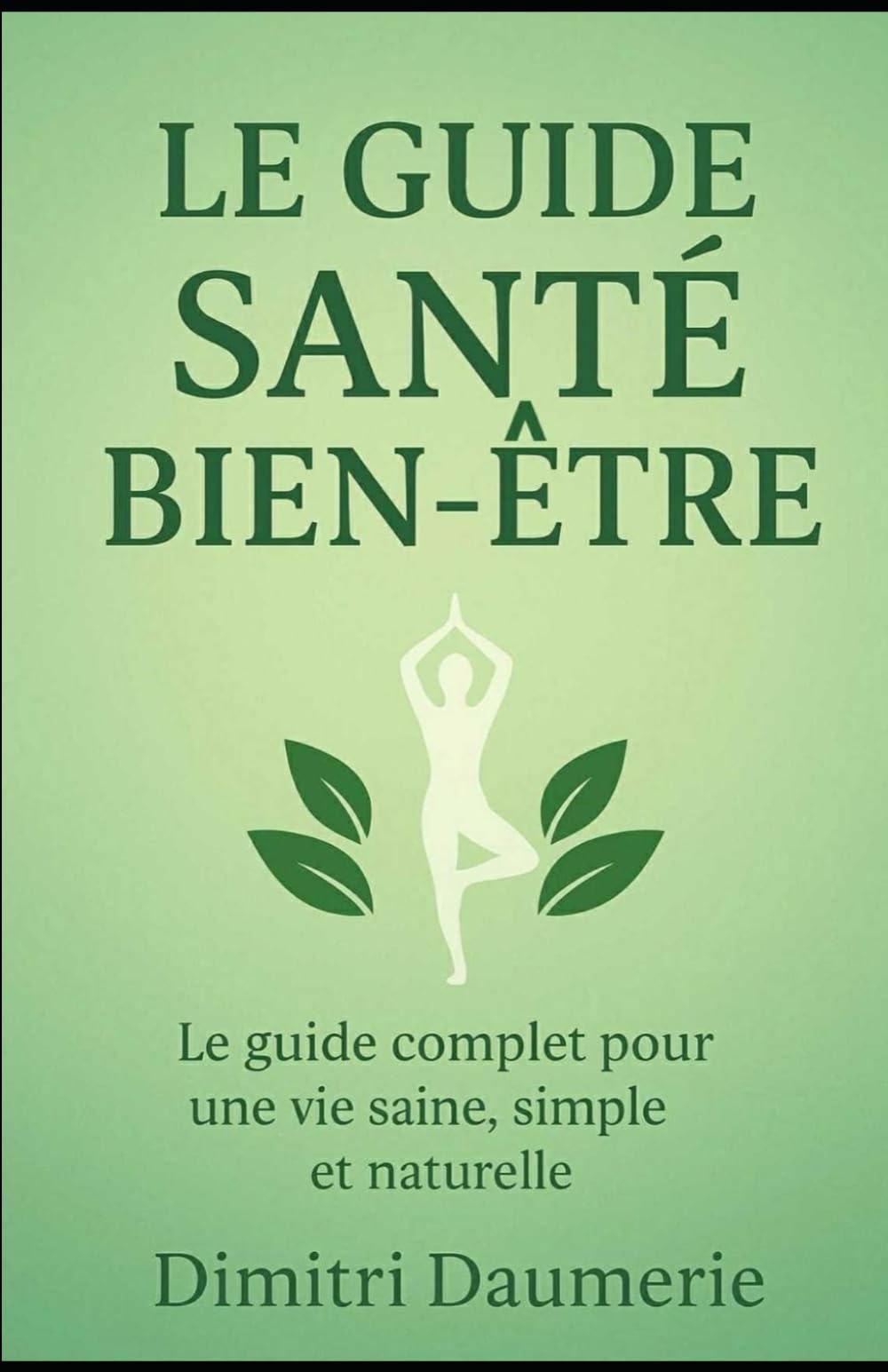 Le Guide Santé & Bien-Être