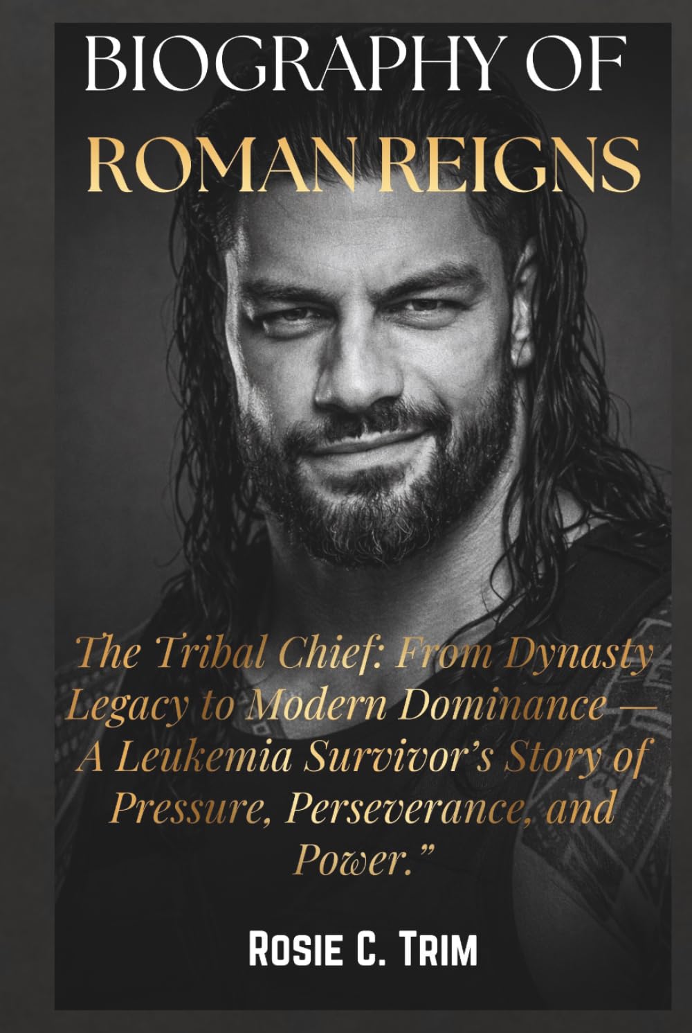 BIOGRAPHY OF ROMAN REIGNS: The Conqueror's Story- The Head of the Table: The Legacy, Rise, and Global Dominance of WWE’s O.T.C (WWE ICONS: THE ... COLLECTION (Where Legends Live Forever))