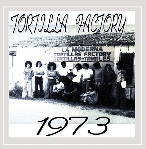 Tortilla Factory 1973