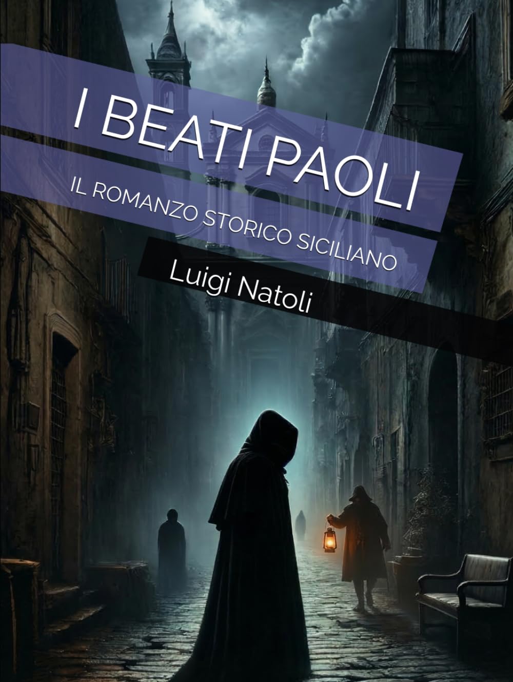 I BEATI PAOLI: IL ROMANZO STORICO SICILIANO
