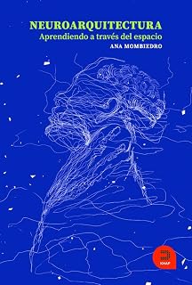 Neuroarquitectura. Aprendiendo a través del espacio (Expresarte)