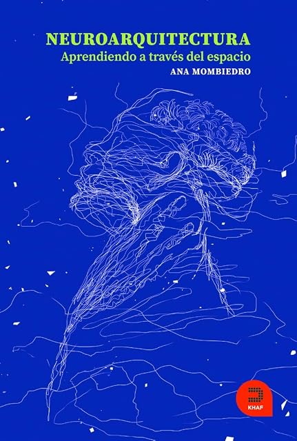 Portada de Neuroarquitectura. Aprendiendo a través del espacio