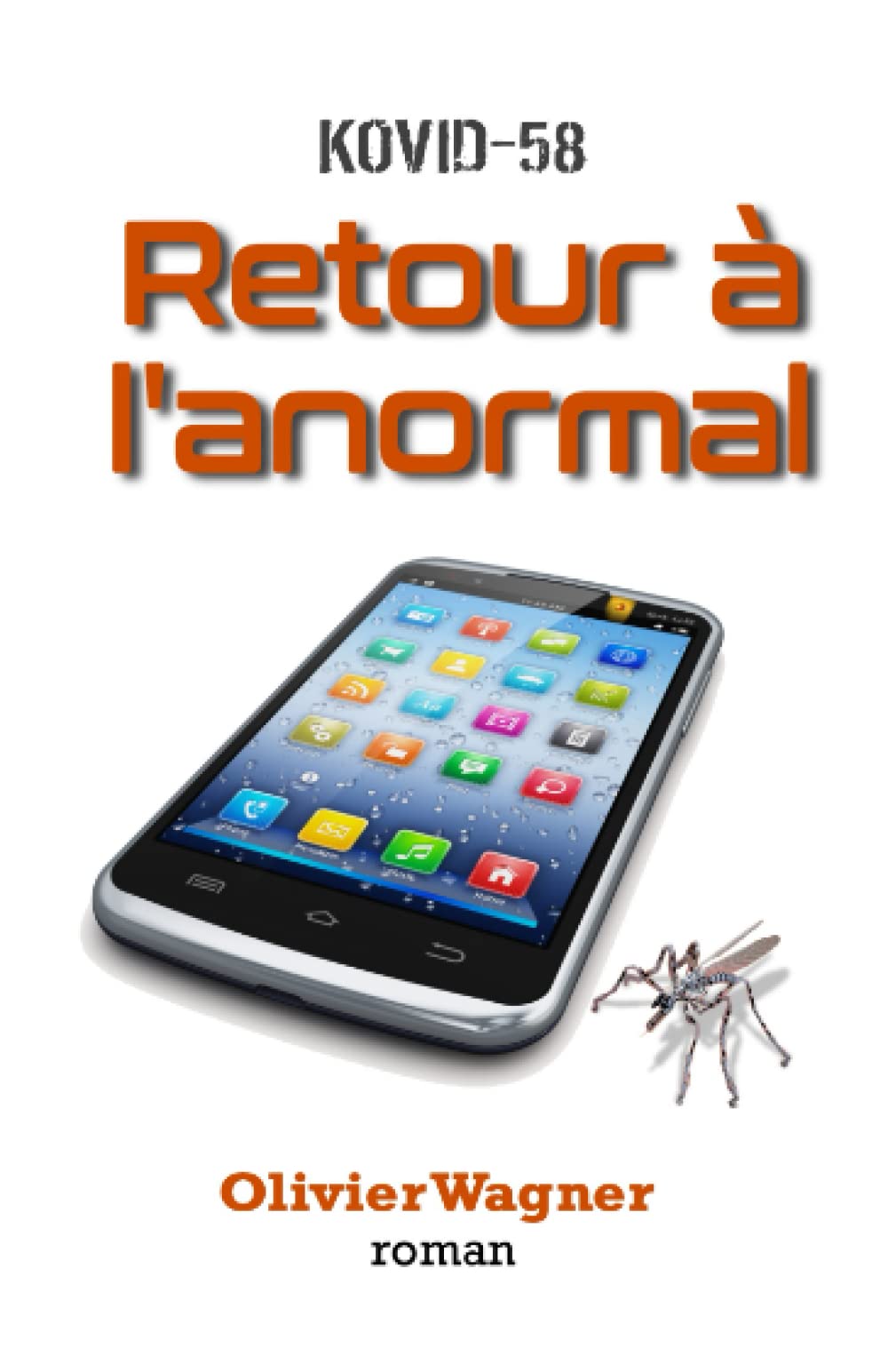 Kovid-58: Retour à l'anormal