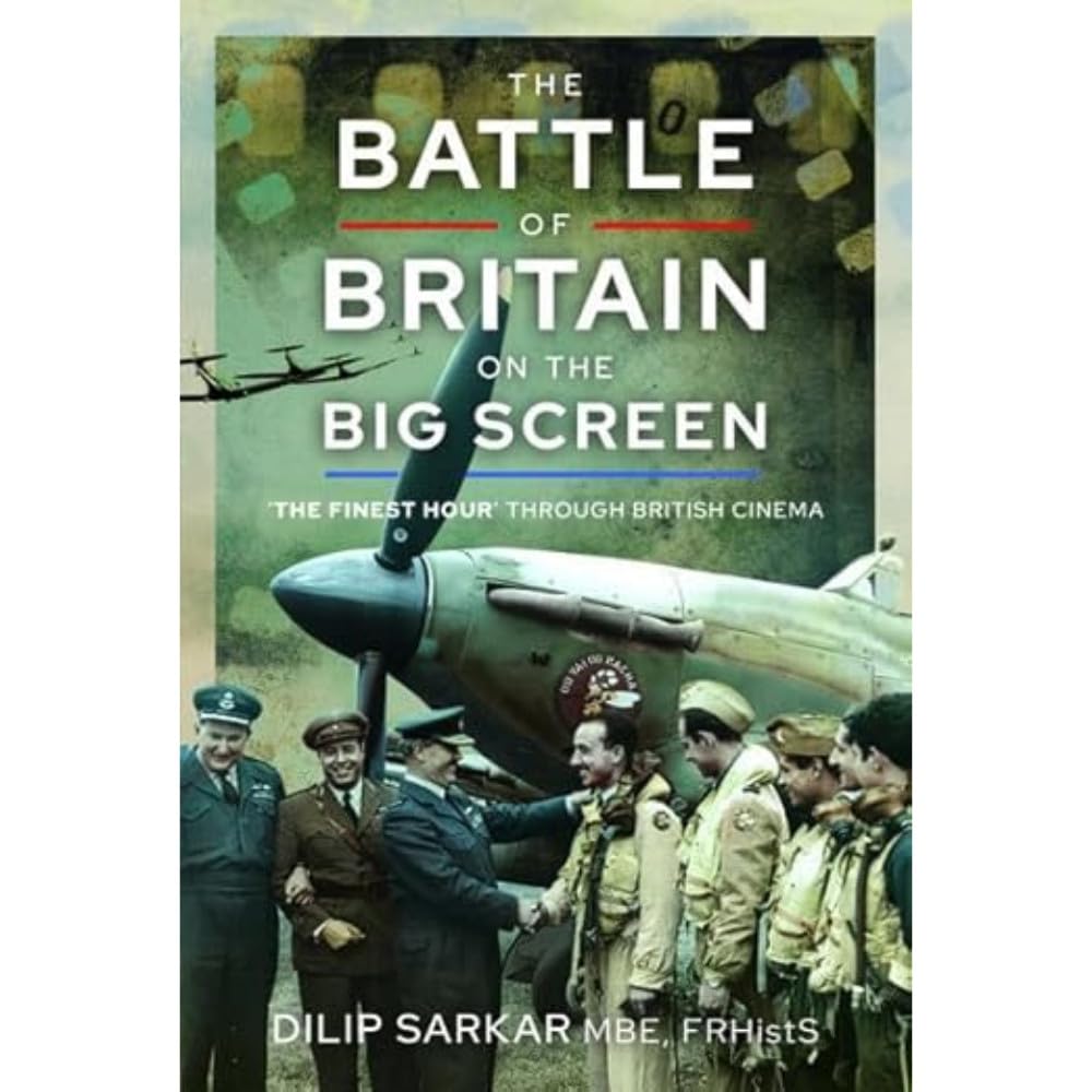 The Battle of Britain on the Big Screen by Dilip Sarkar (Hardback Book)