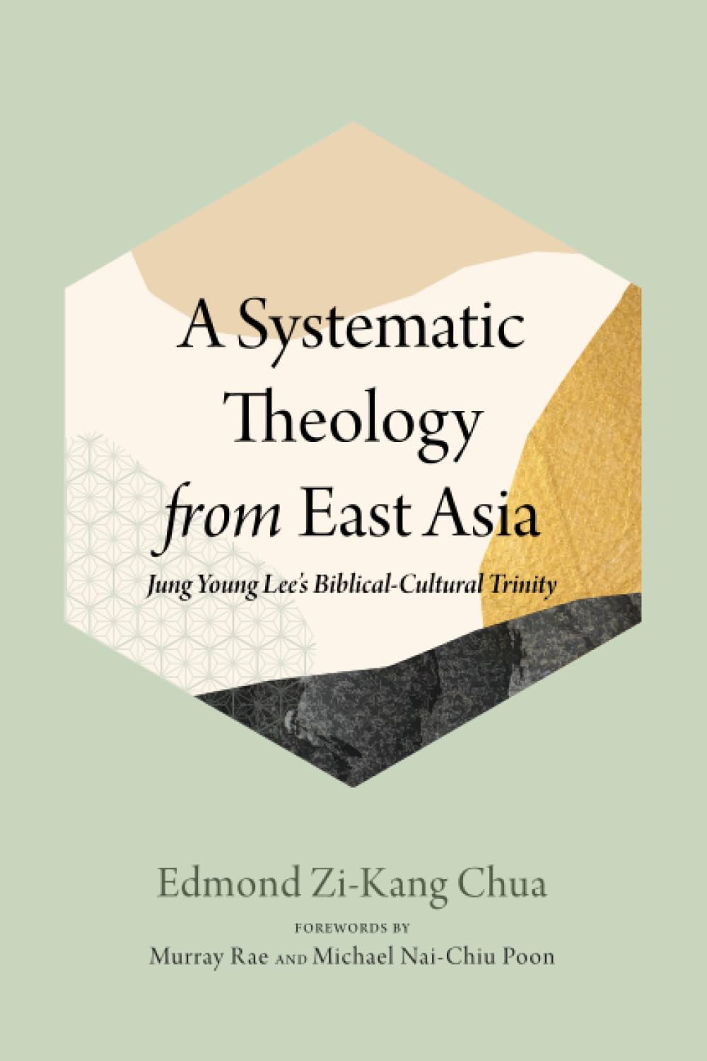 A Systematic Theology from East Asia: Jung Young Lee's Biblical-Cultural Trinity