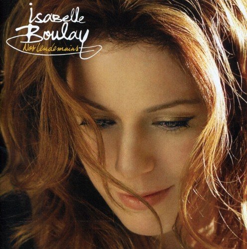 Nos Lendemains [Audio CD] Isabelle Boulay