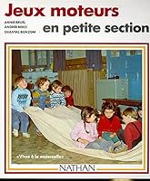 Jeux moteurs en petite section 2091470325 Book Cover