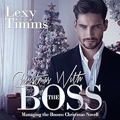 Christmas with the Boss Audiolibro Por Lexy Timms arte de portada