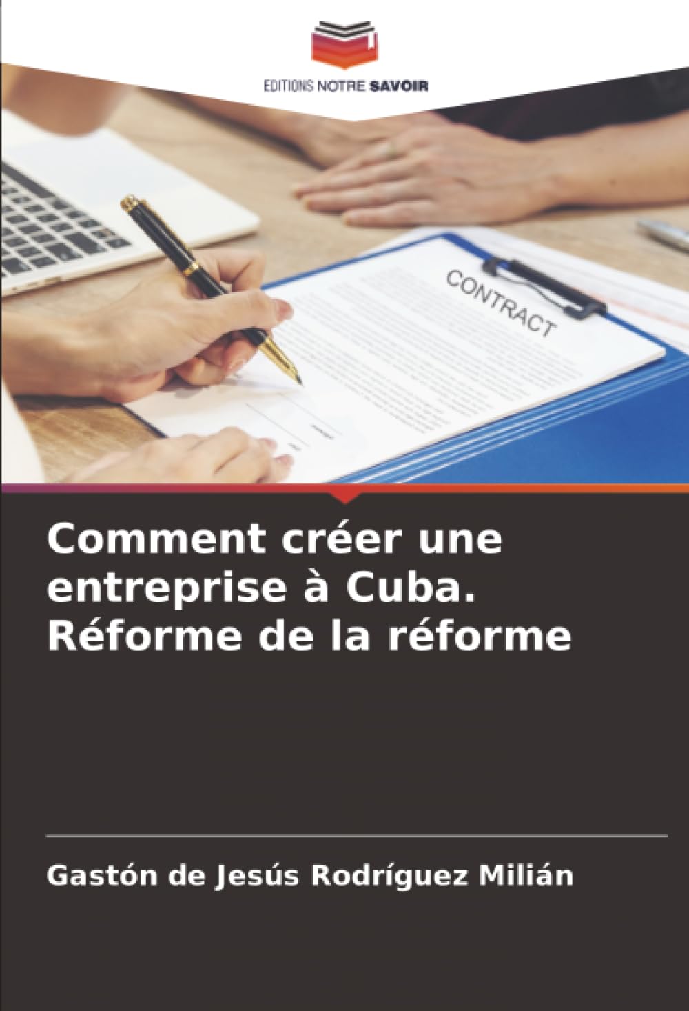 Comment créer une entreprise à Cuba. Réforme de la réforme