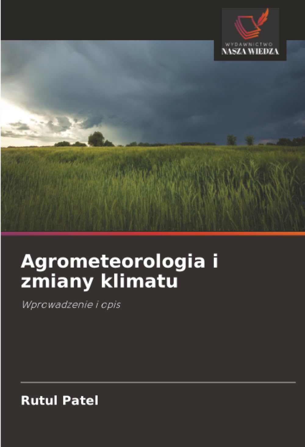 Agrometeorologia i zmiany klimatu: Wprowadzenie i opis