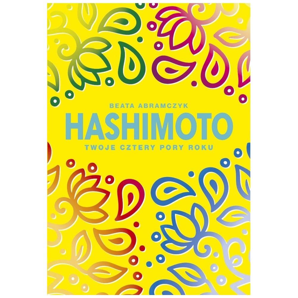 Hashimoto. Twoje cztery pory roku