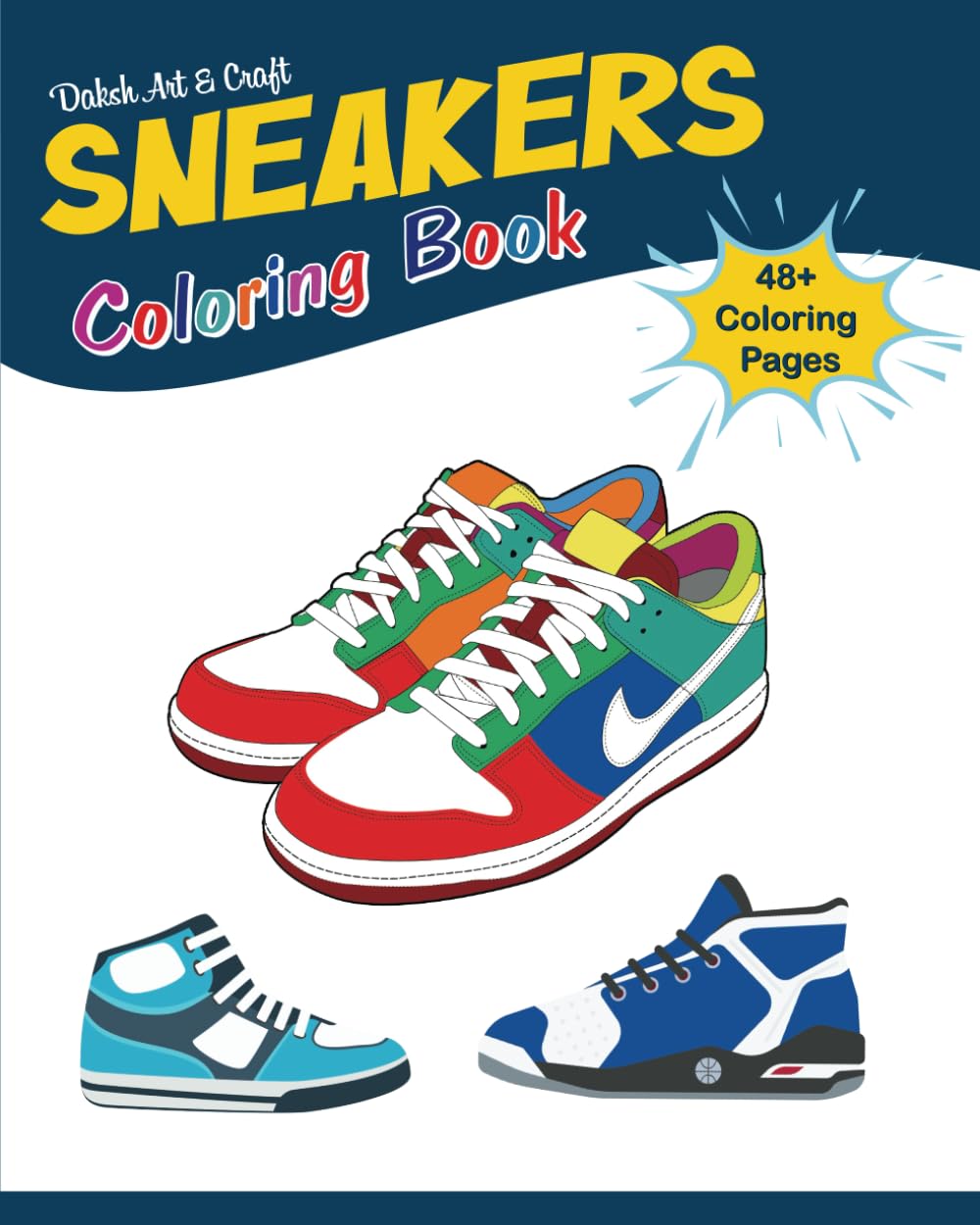 Sneakers Adult Coloring Book: 48+ Coloring pages for Adults and Teenagers: Sneakers Coloring Book for Adults and teenagers