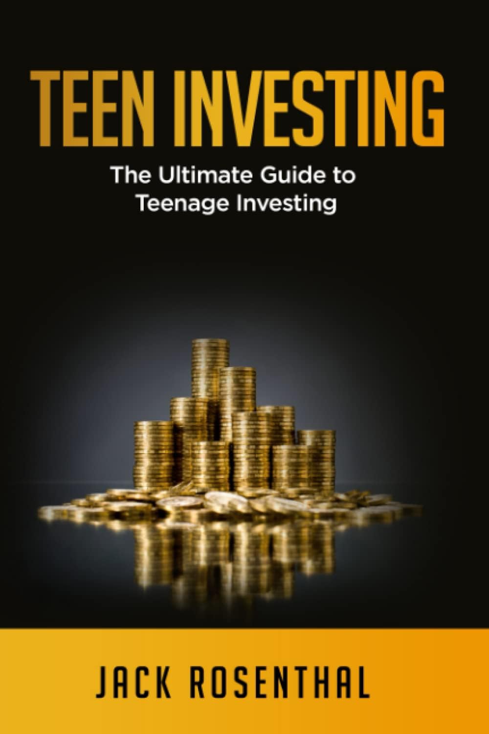 Independently Published Teen Investing: The Ultimate Guide to Teenage Investing