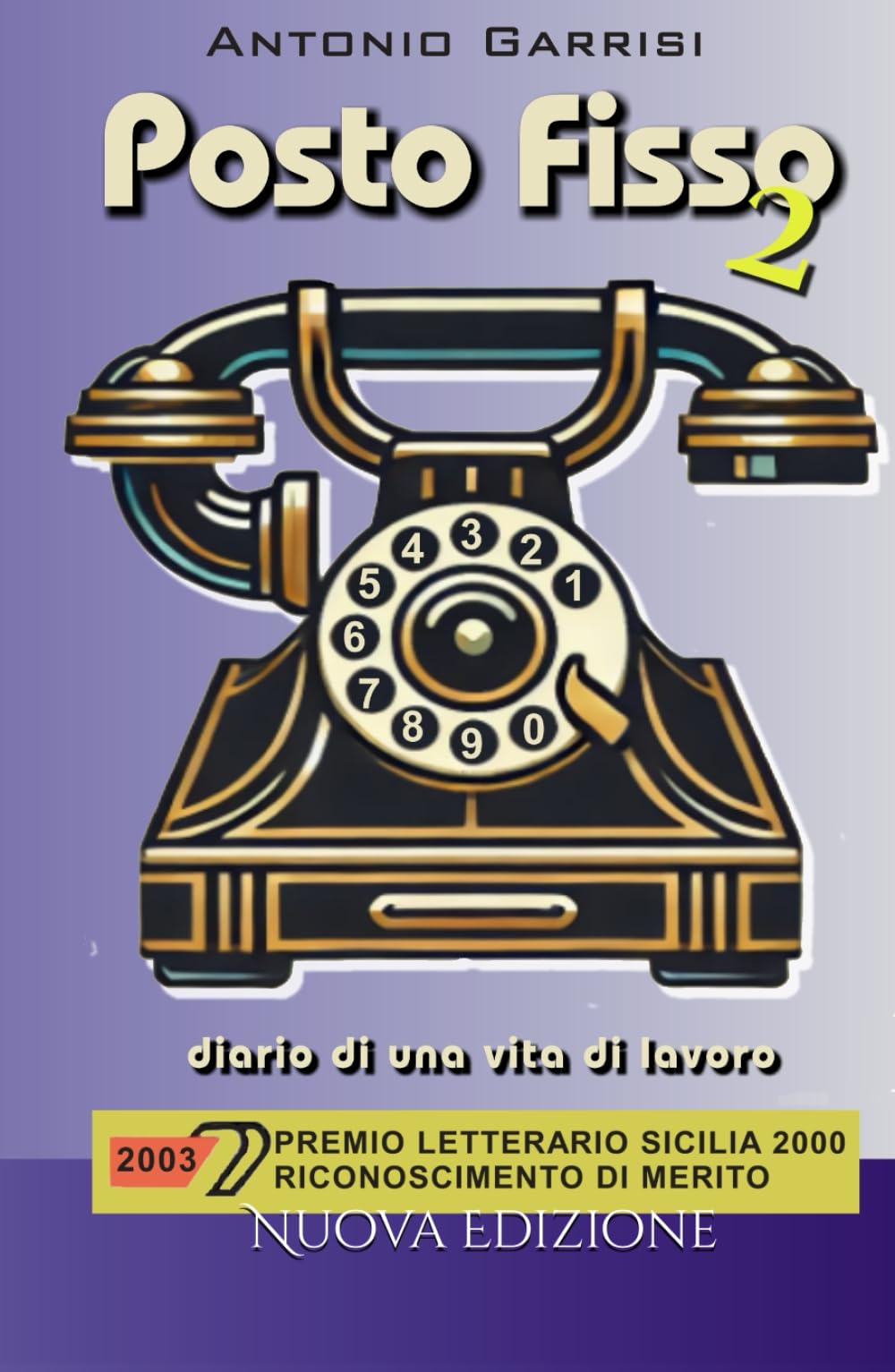 POSTO FISSO: Diario di una vita di lavoro