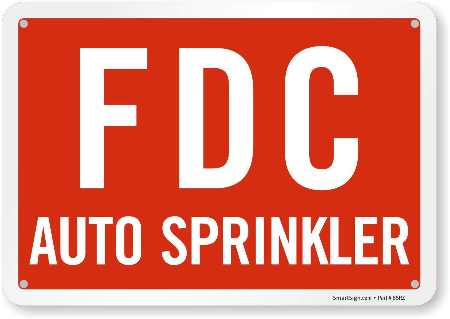 SmartSign "FDC - Auto Sprinkler" Sign | 7" x 10" Aluminum