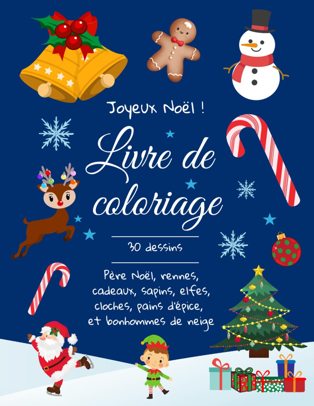 Livre de Coloriage Joyeux Noël !: Livre de coloriage de Noël pour les tout-petits