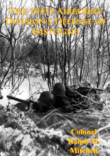 Amazon.com: The 101st Airborne Division’s Defense Of Bastogne ...